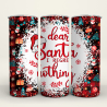 Dear Santa - 20 Oz Tumbler Wrap