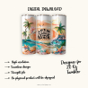 Life Is Better At The Beach - 20 Oz Tumbler Wrap